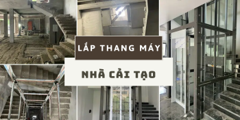 Lắp thang máy cho nhà cải tạo: Giải pháp nâng cấp không gian sống thông minh