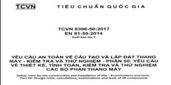 Tiêu chuẩn thang máy TCVN 6396-50:2017 (EN 81-50:2014)