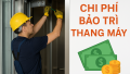 Chi phí bảo trì thang máy
